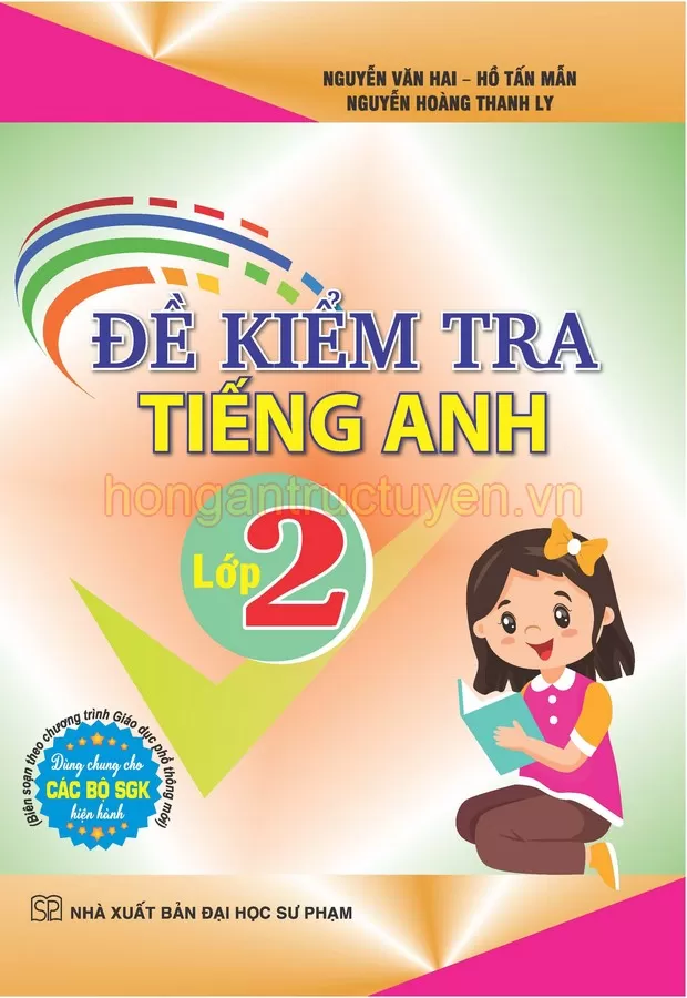 ĐỀ KIỂM TRA TIẾNG ANH LỚP 2 (Theo chương trình GDPT mới)
